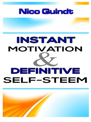 cover image of Instant motivation & definitive self-steem